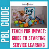 Teach for Impact: Service Learning Project Based Learning 