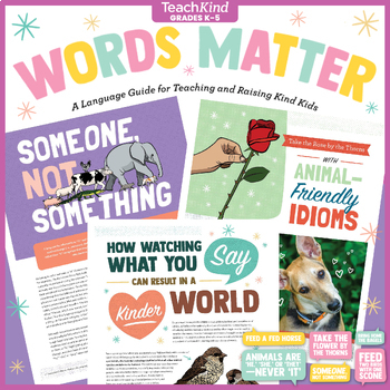 Preview of TeachKind’s ‘Words Matter: A Language Guide for Teaching and Raising Kind Kids’