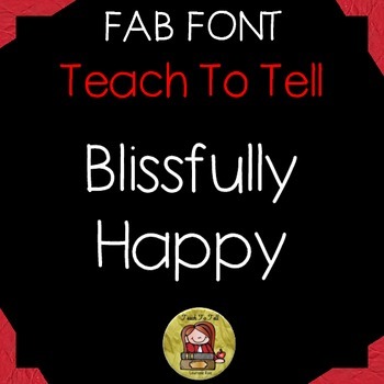 Preview of FONT FOR COMMERCIAL USE  {TeachToTell BLISSFULLY HAPPY FONT}