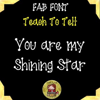 Preview of FONT FOR COMMERCIAL USE TeachToTell YOU ARE MY SHINING STAR FONT