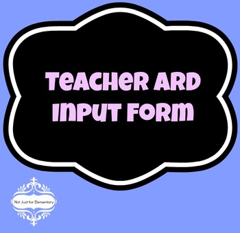 Preview of Teacher ARD Input for Creating PLAFP's and IEP's