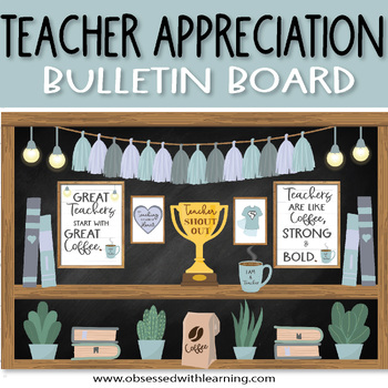 Preview of Teacher Appreciation Bulletin Board, Coffee Shop Theme Bulletin Board