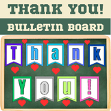 Teacher Appreciation Bulletin Board/End Of The Year ,Thank You!