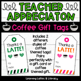 Teacher Appreciation Coffee Gift Tags Thanks a Latte Coffe
