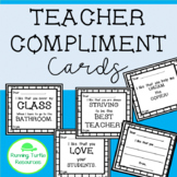 Teacher Appreciation Compliment Cards