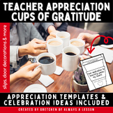 Teacher Appreciation: Cups of Gratitude Bulletin Board & C