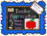 Teacher Appreciation FREEBIE - Watch, Think, Color Mystery