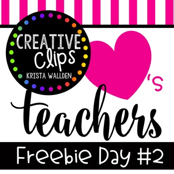 Preview of Teacher Appreciation Freebie #2 {Creative Clips Digital Clipart}