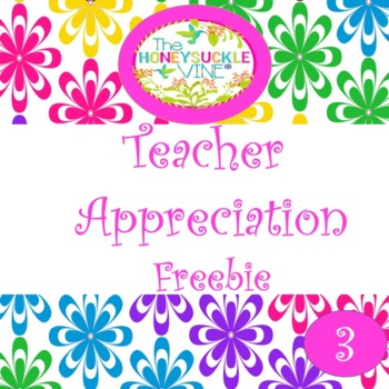 Teacher Appreciation Freebie #3 by The HONEYSUCKLE VINE | TPT