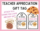 Teacher Appreciation Gift Tag | I would CRUMBLE without yo