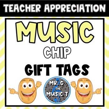 Preview of Teacher Appreciation Gift Tag for Chips