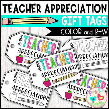 Preview of Teacher Appreciation Gift Tags