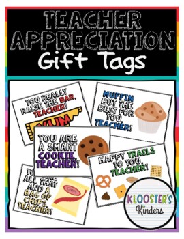 Teacher Appreciation Gift Tags by Klooster's Kinders | TPT