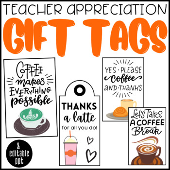 Preview of Teacher Appreciation Gift Tags {Coffee Theme}