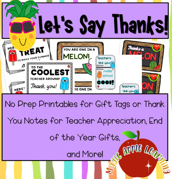 Preview of Teacher Appreciation Gift Tags Thank You Notes End of the Year Gifts