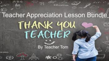 Preview of Teacher Appreciation Lesson - Bundle