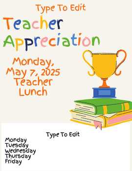 Preview of Teacher Appreciation Potluck Flyers 3 Fully Customize your Flyer Ready to Edit!