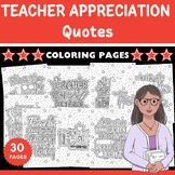 Teacher Appreciation Quotes Coloring Pages Sheets - End of