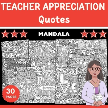 Preview of Teacher Appreciation Quotes Mandala Coloring Pages |  End of the year Activities