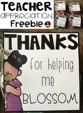 Teacher Appreciation Tag Freebie~Thanks for Helping me Blossom!