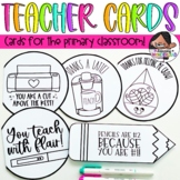 Teacher Appreciation Themed Cards for the Primary Classroom