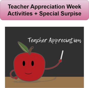 Preview of Teacher Appreciation Week Fun Activities +Special Surprise-No Prep Print & Easel