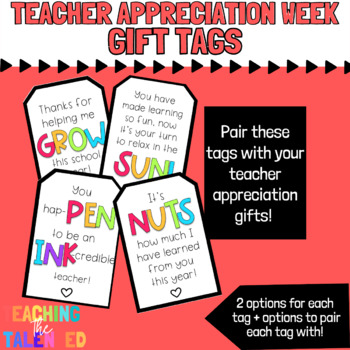 https://ecdn.teacherspayteachers.com/thumbitem/Teacher-Appreciation-Week-Gift-Tags-4553157-1657566584/original-4553157-1.jpg