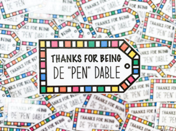 Teacher Appreciation Week Gift: Thank you for being de pen dable