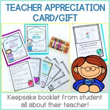 Preview of Teacher Appreciation Week Gift or End of the Year Gift from Student