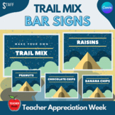 Teacher Appreciation Week Printable | Trail Mix Bar Signs 