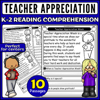 Preview of Teacher Appreciation Week: Reading Comprehension Passages for K-2 | End of Year