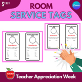 Teacher Appreciation Week | Room Service Tags | Room Servi