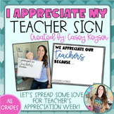 Teacher Appreciation Week Signs - May 1st - May 7th, 2022 