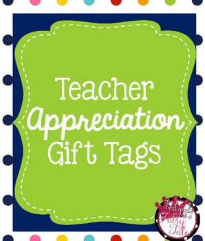 Teacher Appreciation Week Tags by Primary Fairy Tales | TpT