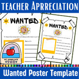 Teacher Appreciation day : Wanted Poster | Teacher appreci
