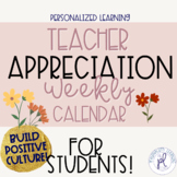 Teacher Appreciation Week: Weekly Themes for Students