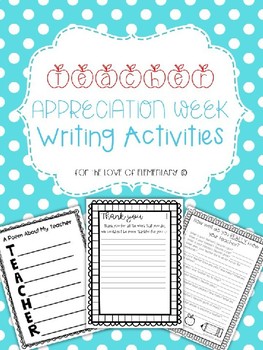 Preview of Teacher Appreciation Writing Activities