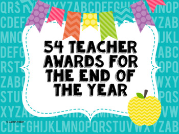 Teacher Awards for the End of the Year by Caitlin Miller | TPT