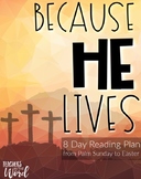 Teacher Bible Reading Plan: Because He Lives