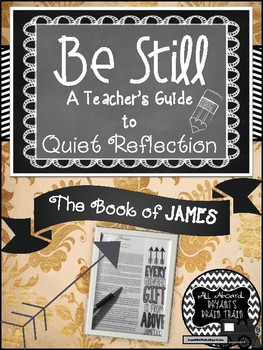 Preview of Teacher Bible Study Devotion: Be Still (The Book of James)