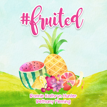 Preview of Teacher Bible Study: #fruited