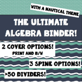 Teacher Binder for Algebra with Nautical Theme