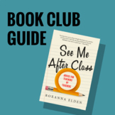 Teacher Book Club Guide for See Me After Class: Advice for