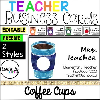 Preview of Teacher Business Cards - Coffee Cups *EDITABLE* - FREEBIE