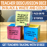 Teacher Discussion Dice for PLCs and Professional Development