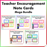 Teacher Encouragement Note Cards Mega Bundle