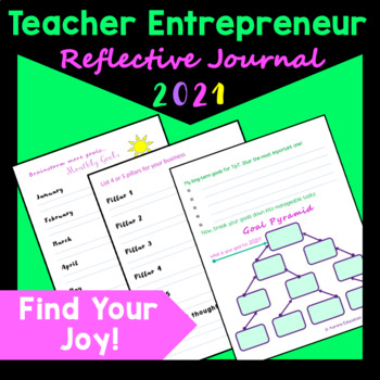 Preview of Teacher Entrepreneur Reflective Journal for 2022