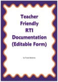 Teacher Friendly RTI Documentation (Editable Form)