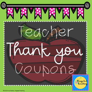 Preview of Teacher Gift Coupons~Editable!