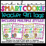 Teacher Gift Tags One Smart Cookie Tags Teacher Appreciati